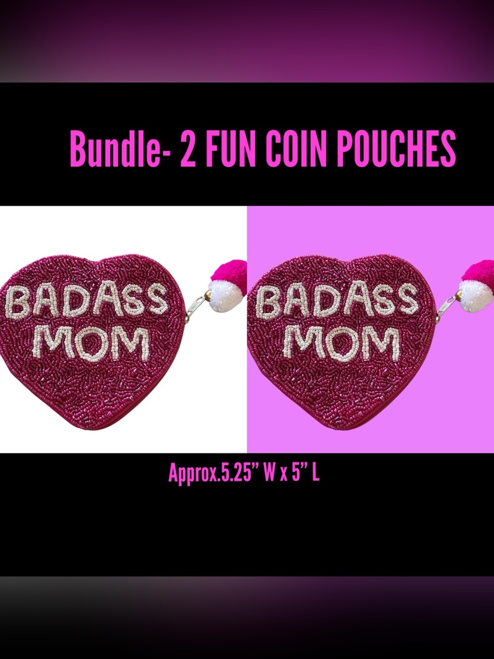 Bundle- 2 BADASS MOM BEADED COIN PURSE- FUN! NEW!